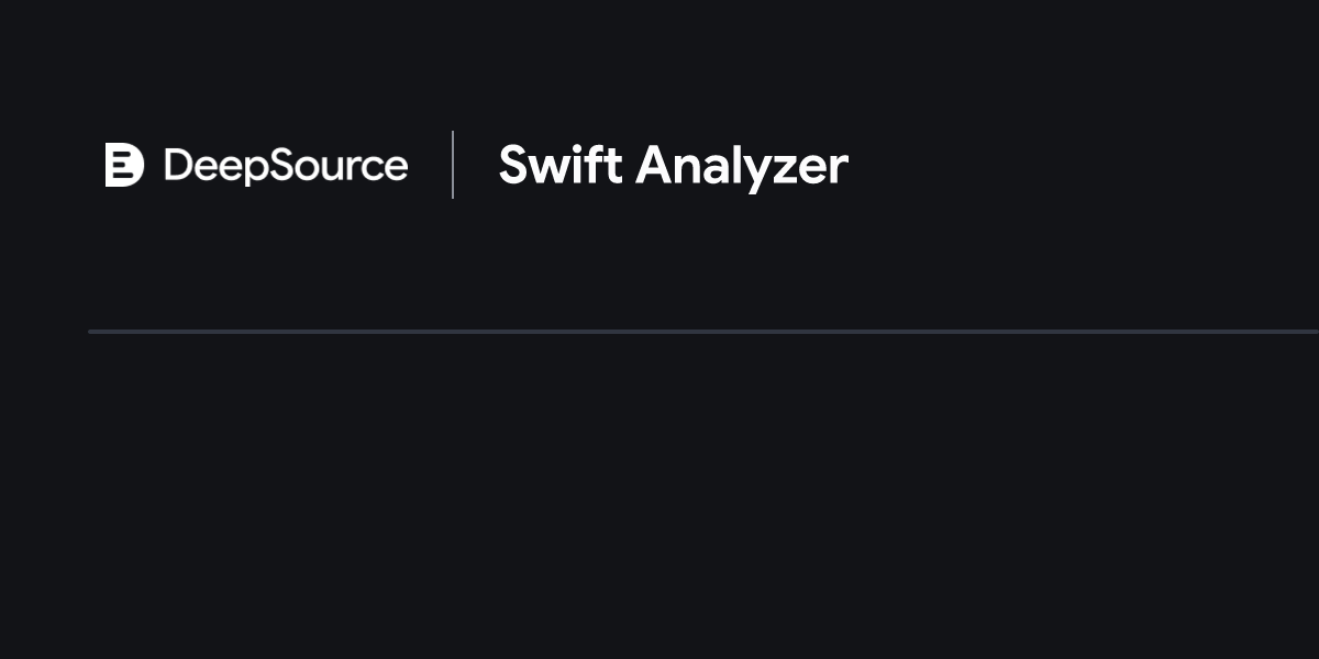 Swift Static Analysis and SAST ・ DeepSource