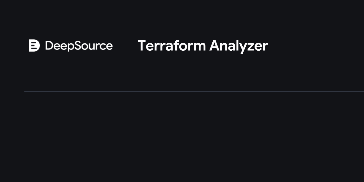 Terraform Static Analysis and SAST ・ DeepSource